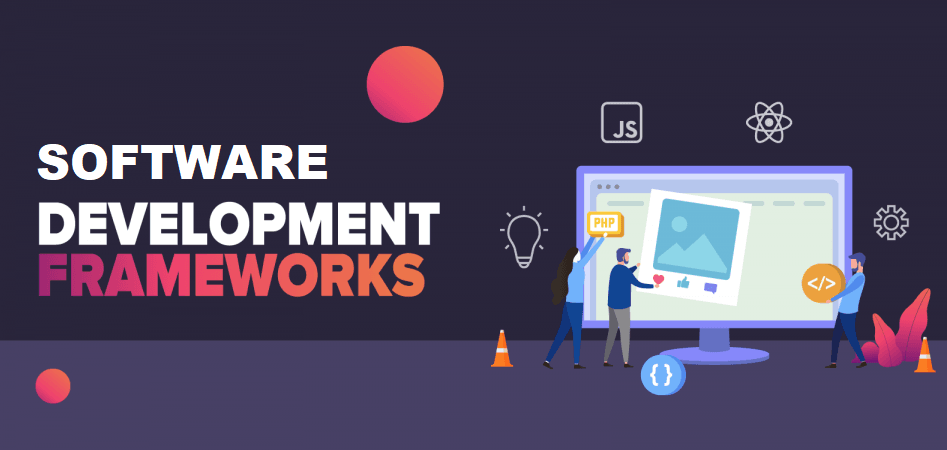 Best Software Development Framework